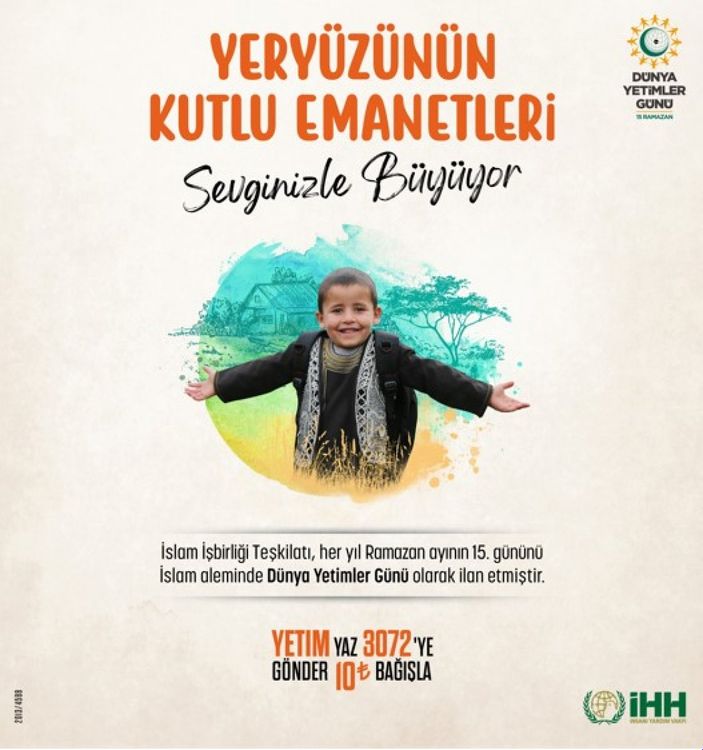 Yarın 15 Ramazan Dünya Yetimler Günü