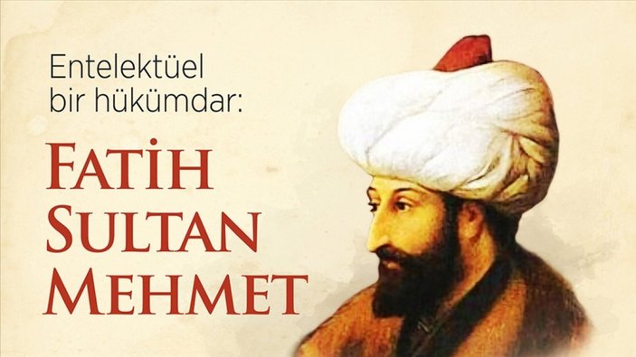 Fatih Sultan Mehmet 541 yıl önce bugün vefat etti