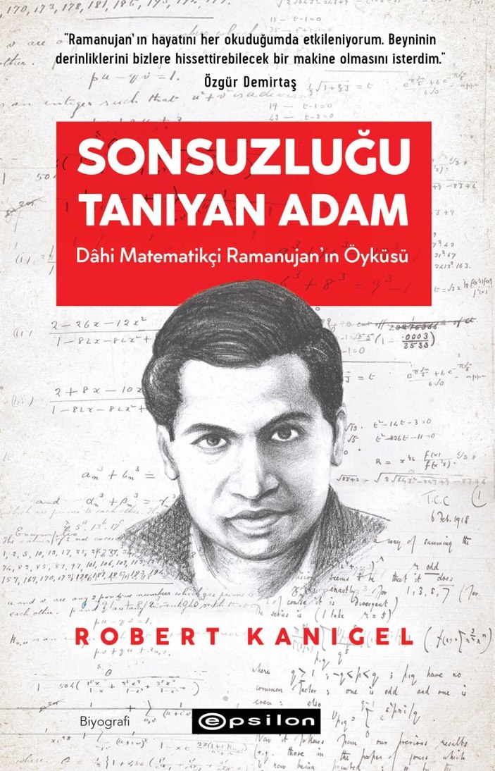 Matematikçi Srinivasa Aiyangar Ramanujan'ın hikayesi: Sonsuzluğu Tanıyan Adam