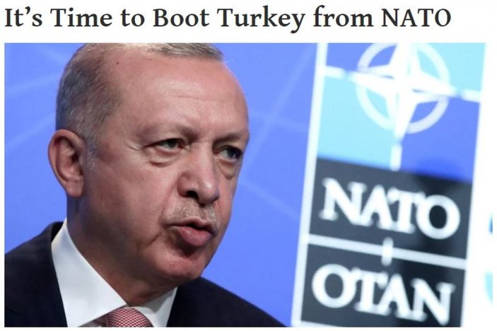 ABD merkezli dergi, Türkiye'nin NATO'dan çıkarılmasını istedi