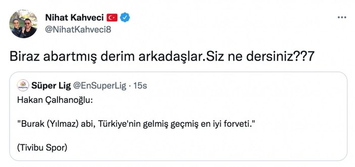 Nihat Kahveci'den Hakan Çalhanoğlu'na şok cevap! 'Biraz abartmış..'