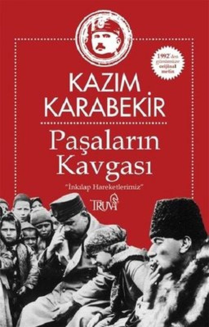 Tarih okuması: Kazım Karabekir- Paşaların Kavgası ve İstiklal Harbimizin Esasları kitabı