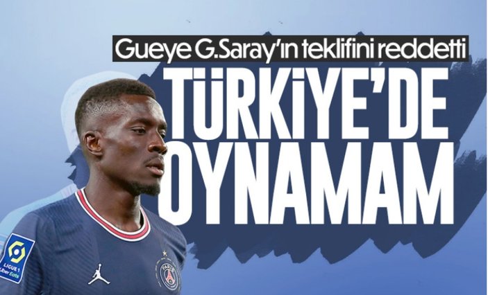 Idrissa Gueye, Süper Lig'de oynamam inadından vazgeçti