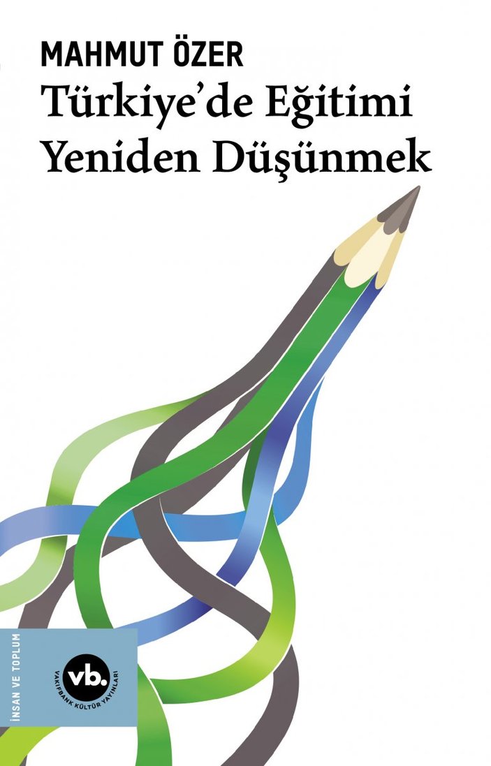 Bakan Mahmut Özer’in kaleminden Türkiye'de Eğitimi Yeniden Düşünmek kitabı