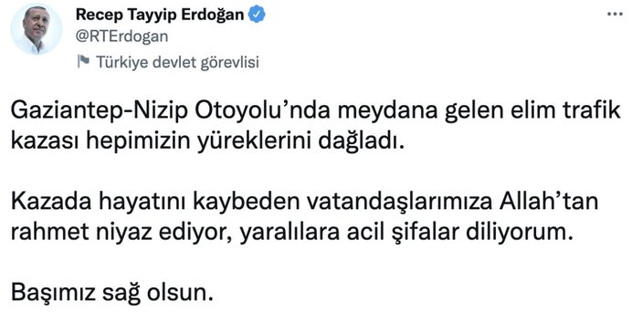 Cumhurbaşkanı Erdoğan'dan Gaziantep'te hayatını kaybeden vatandaşlar için başsağlığı mesajı