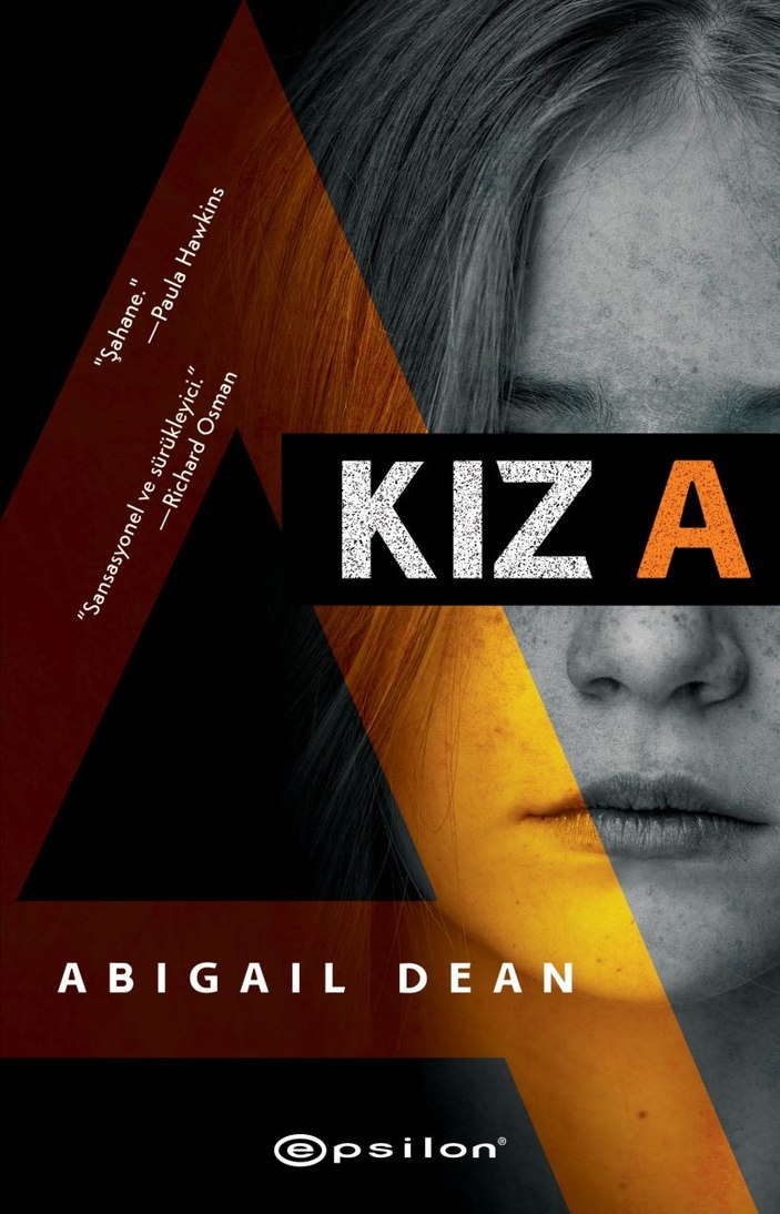 Abigail Dean’den edebiyat dünyasında çığır açan romanı: Kız A