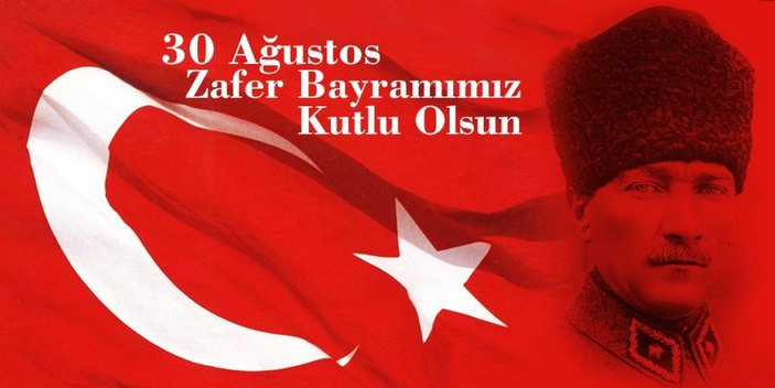 30 Ağustos Zafer Bayramı resimli mesajlar! Resimli 30 Ağustos mesajları 2022..