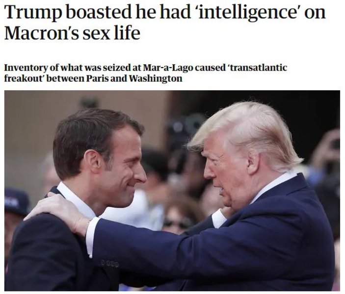 Donald Trump'ın, Macron'un cinsel hayatıyla ilgili istihbarata sahip olduğu iddia edildi