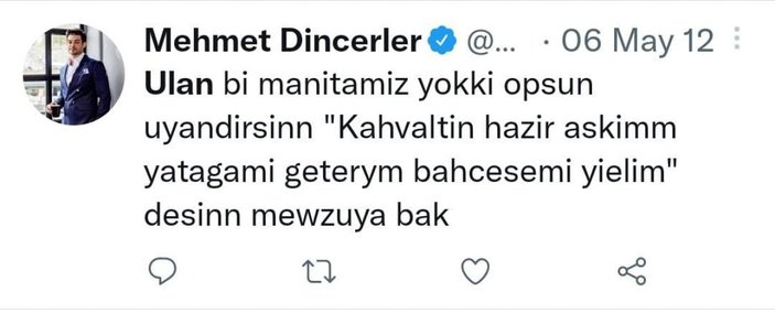 Mehmet Dinçerler'in geçmiş tweet'leri ortaya çıktı