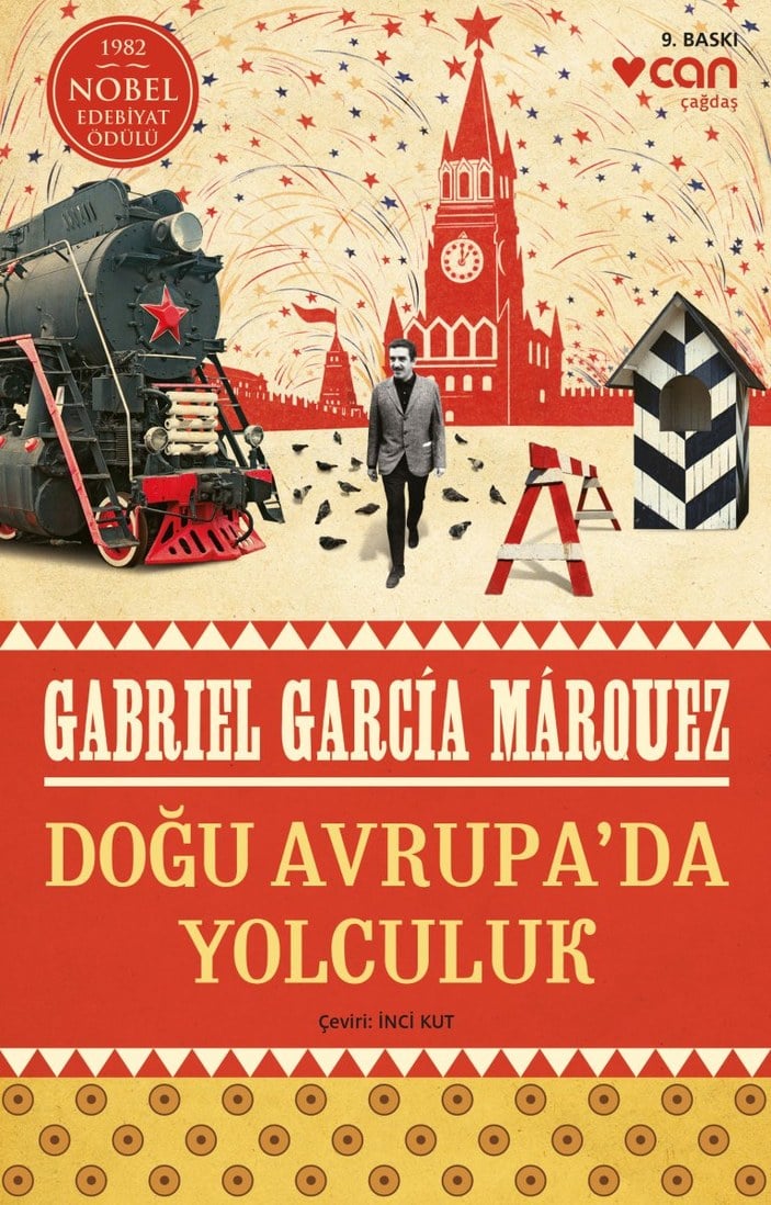 Gabriel Garcia Marquez'in seyahatleri: Doğu Avrupa'ya Yolculuk