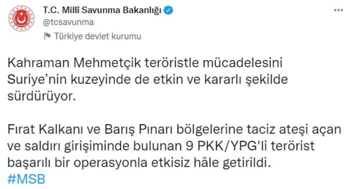 Fırat Kalkanı ve Barış Pınarı bölgelerine taciz ateşi açan 9 terörist öldürüldü