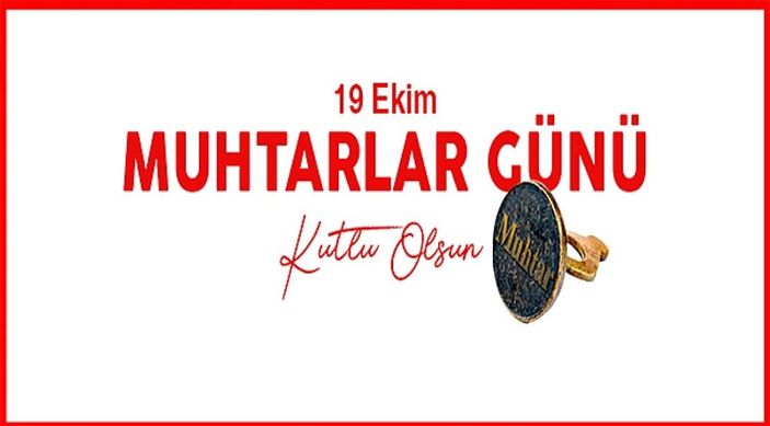 Muhtarlar Günü ne zaman, hangi gün? 2022 Muhtarlar Günü mesajları ve sözleri!