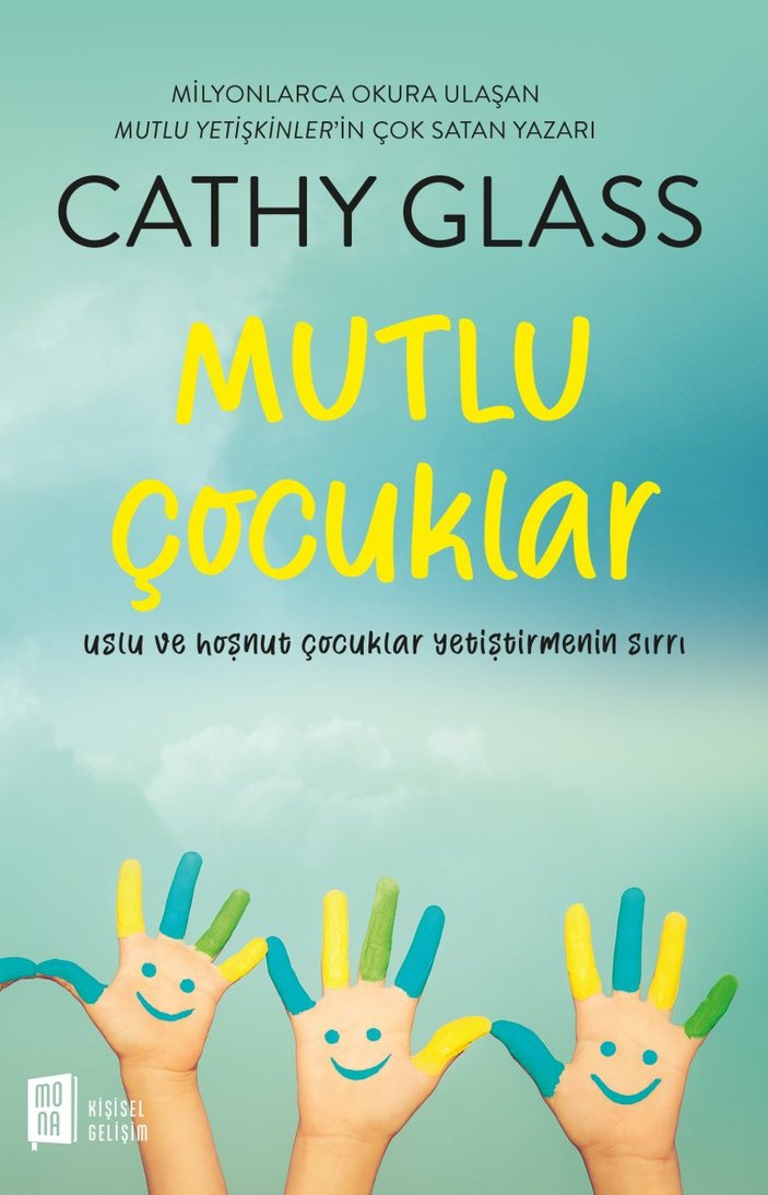 Cathy Glass okurunu 3T tekniği ile tanıştırıyor: Mutlu Çocuklar