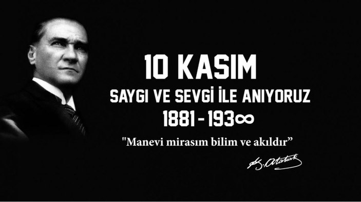 Resimli 10 Kasım mesajları! 10 Kasım Atatürk'ü Anma Gününe özel resimli mesajlar..