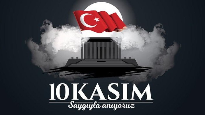 Resimli 10 Kasım mesajları! 10 Kasım Atatürk'ü Anma Gününe özel resimli mesajlar..