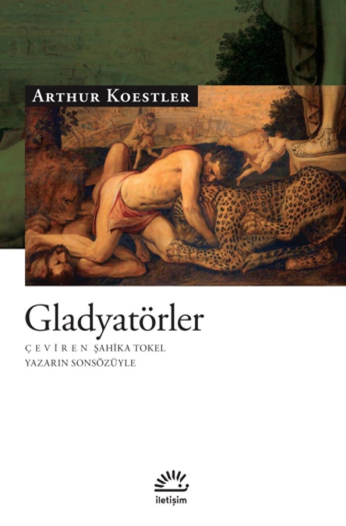 Arthur Koestler'ın Gladyatörler romanı