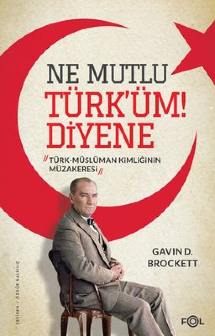 Tarihçi Gavin D. Brockett, Türk milli kimliğinin bilinmeyenlerini anlatıyor 