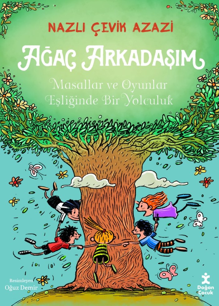 Çocuklar için eğlenceli bir okuma: Ağaç Arkadaşım 