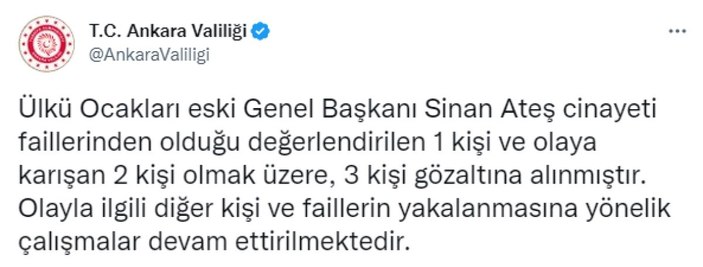 Sinan Ateş cinayetinde 3 kişi tutuklandı