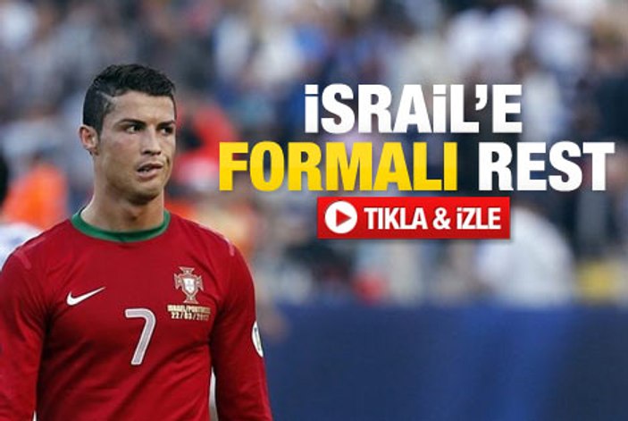 Ronaldo'ya İsrail soruşturması