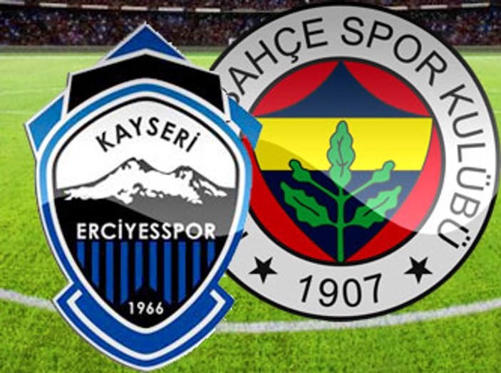 Kayseri Erciyesspor - Fenerbahçe canlı anlatım