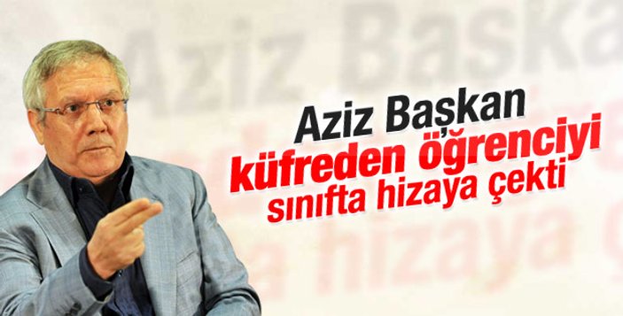 Aziz Yıldırım istedi öğrencilere bildiri dağıtıldı