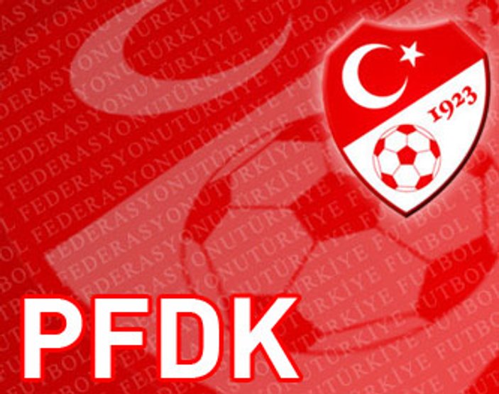 Futbolda 13 takım PFDK'ya sevk edildi