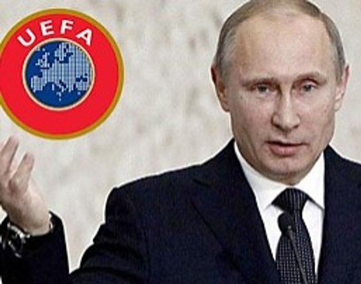 UEFA'dan Putin'e özür