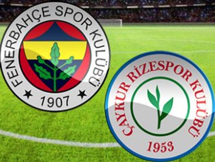 Fenerbahçe-Çaykur Rizespor maçı muhtemel 11'leri