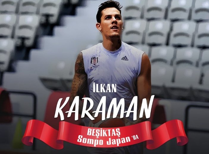İlkan Karaman Beşiktaş'ta
