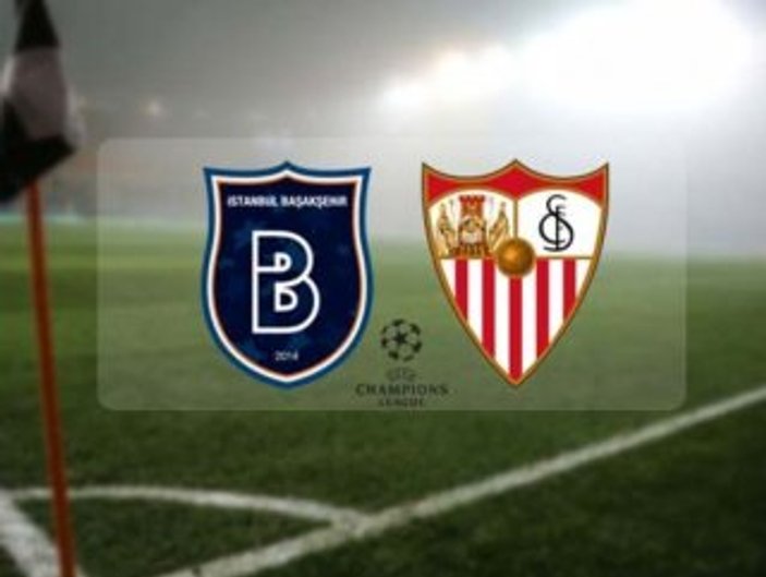 Başakşehir-Sevilla maçı muhtemel 11'leri