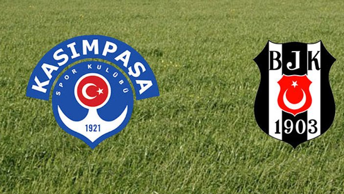 Kasımpaşa-Beşiktaş maçı muhtemel 11'leri