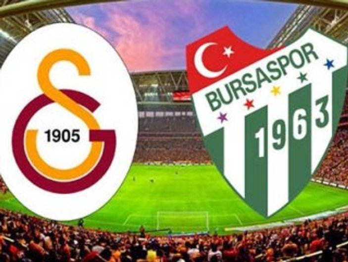 Galatasaray-Bursaspor maçı muhtemel 11'leri