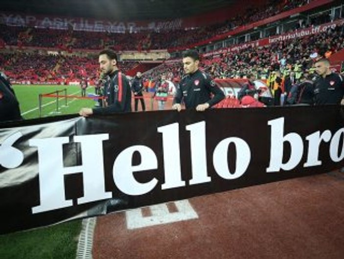 Milli futbolculardan Hello Brother mesajı