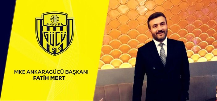 MKE Ankaragücü'nün yeni başkanı Fatih Mert