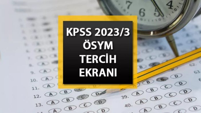 KPSS 2023/3 tercih kılavuzu yayınlandı! KPSS tercihleri nereden ve nasıl yapılır?