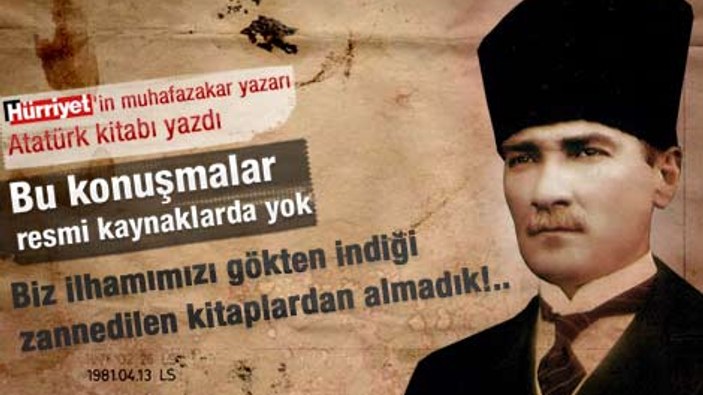 Taha Akyol Atatürk kitabını Neşe Düzel'e anlattı