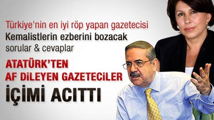 Atatürk'ten af dileyen gazeteciler