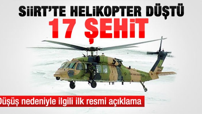 Siirt'teki askeri helikopter neden düştü