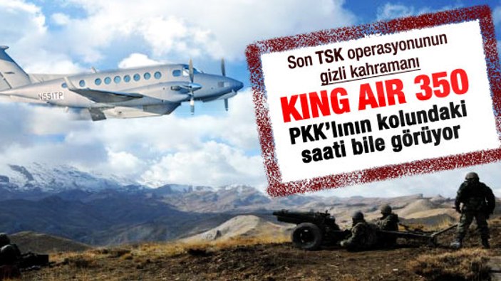 PKK mağaralarını King Air 350 buldu
