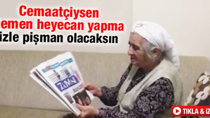 Zaman gazetesini yere fırlatan teyze