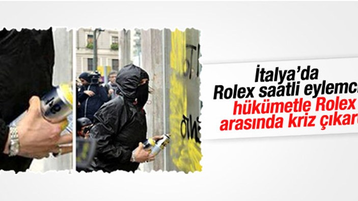İtalya’da Rolex saatli eylemci kriz çıkardı