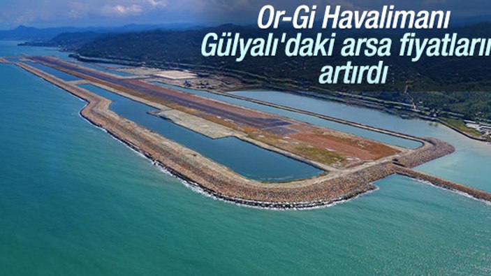 Ordu havalimanı arsa fiyatlarını artırdı