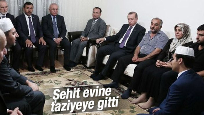 Cumhurbaşkanı Erdoğan şehit ailesini ziyaret etti
