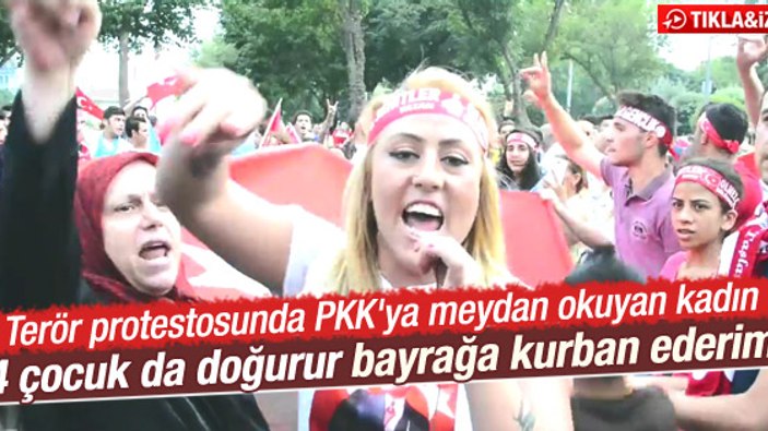 İstanbul'daki yürüyüşte genç kadından PKK'ya tepki