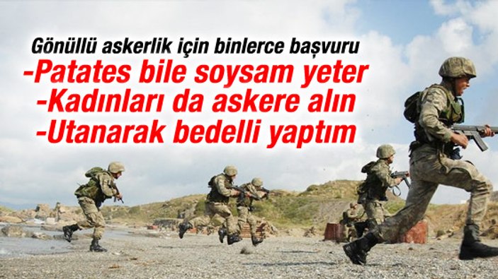 Gönüllü askerlik için TSK'ya binlerce başvuru