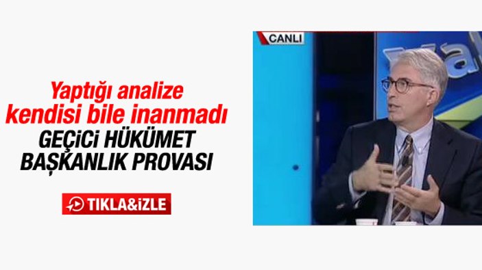 Murat Yetkin'den geçici hükümet için ilginç değerlendirme