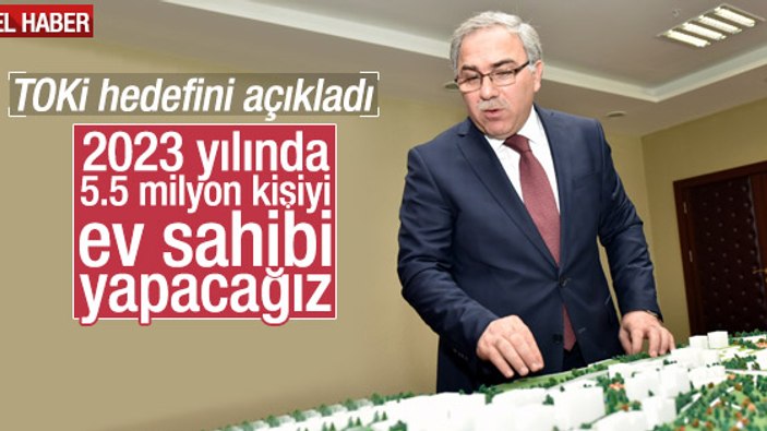 Ergün Turan TOKİ'nin çalışmalarını anlattı