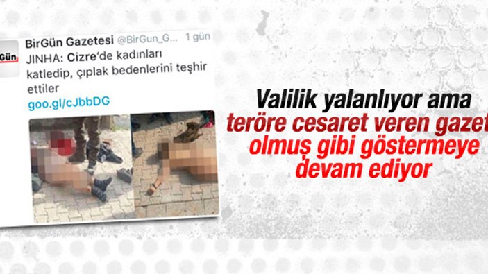 Birgün gazetesi teröre cesaret vermeye devam ediyor