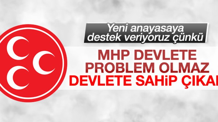MHP'den yeni anayasa açıklaması